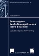 Vorderes Coverbild Bewertung von Kundenbindungsstrategien in B-to-B-Märkten