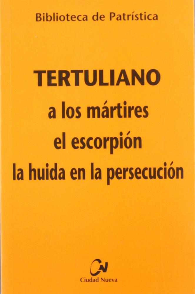 Vorderes Coverbild Alos mártires ; El escorpión ; Huida en la persecución