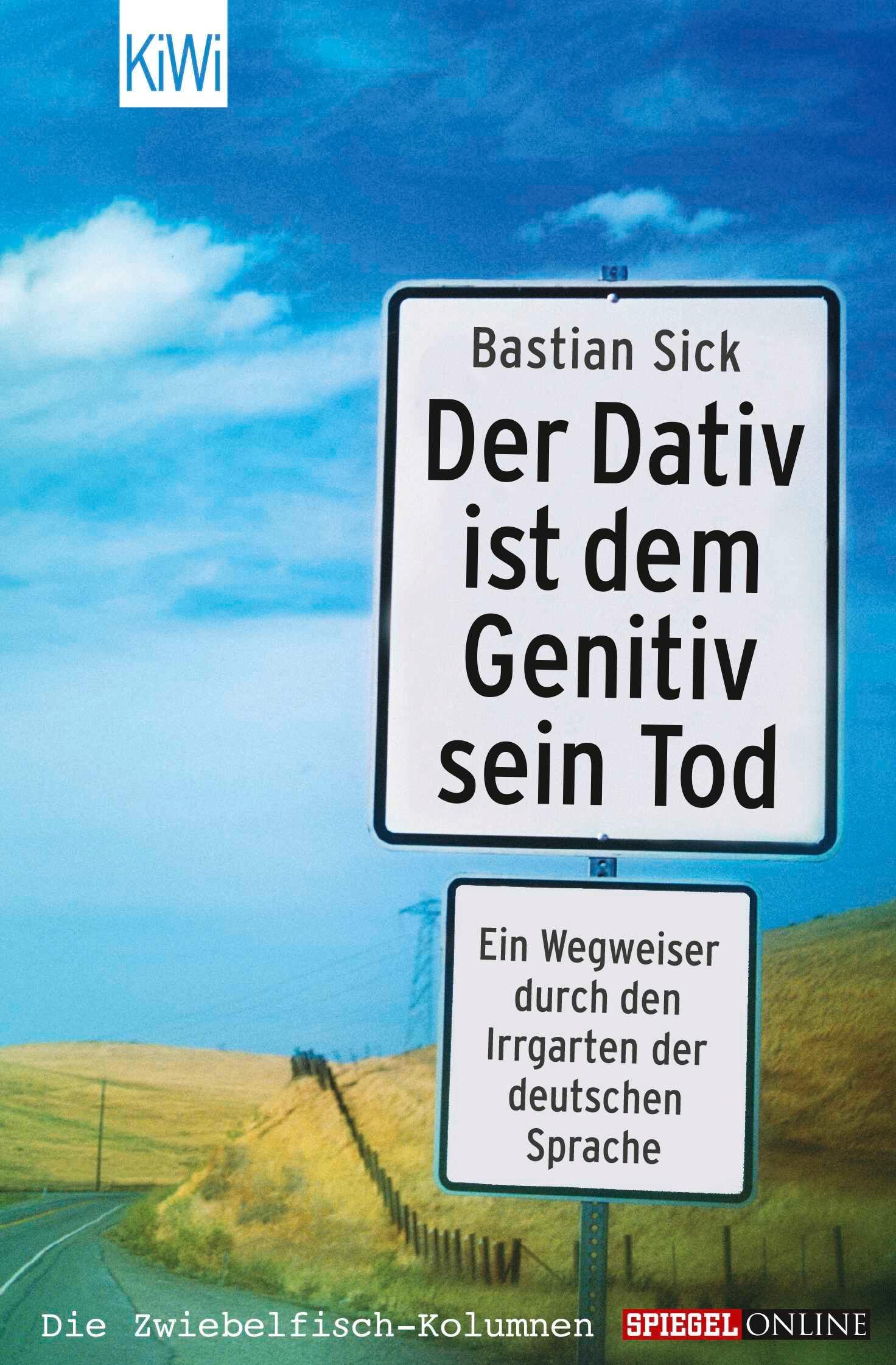 Vorderes Coverbild Der Dativ ist dem Genitiv sein Tod