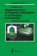 Vorderes Coverbild Biogeochemistry of Forested Catchments in a Changing Environment