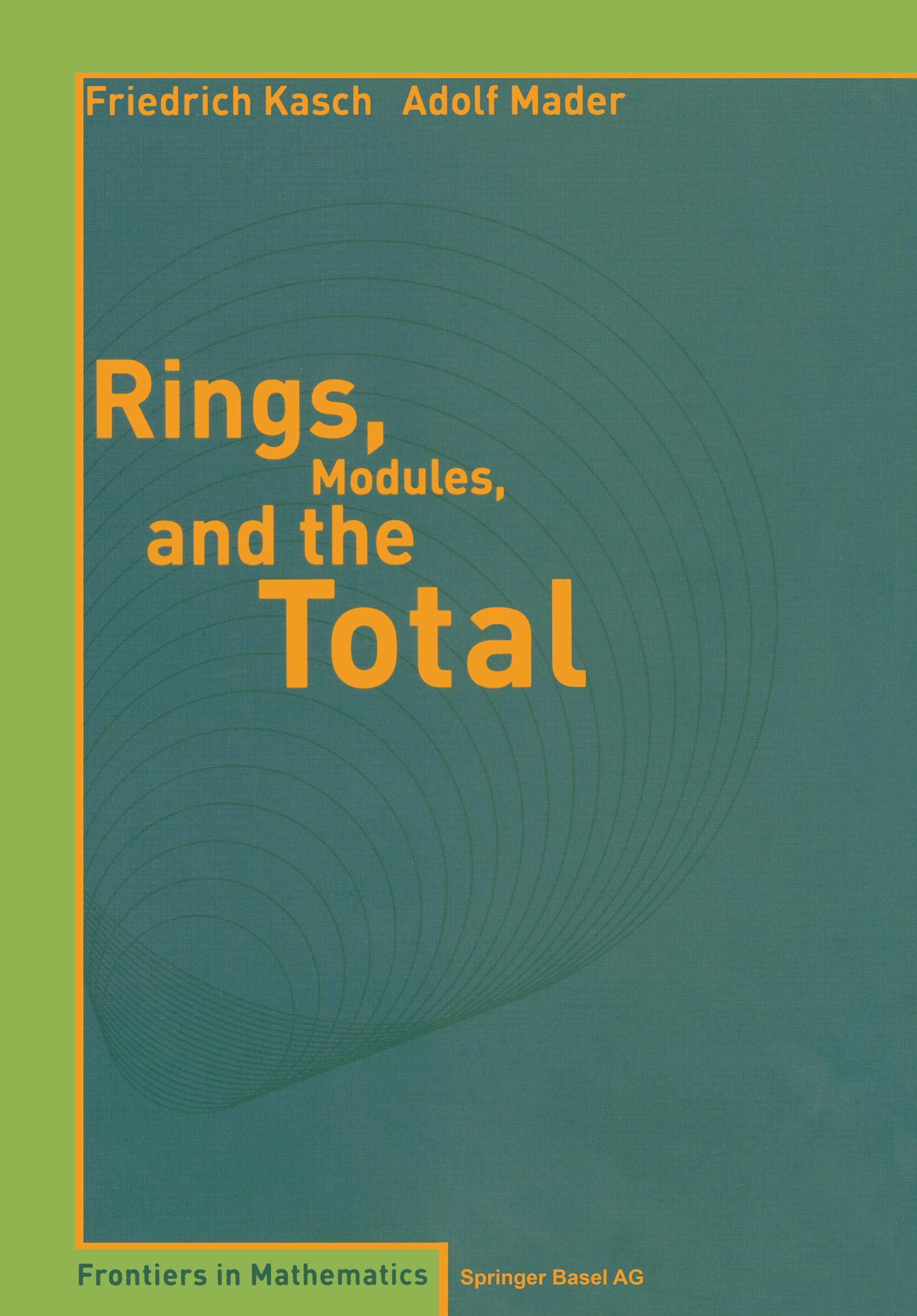 Vorderes Coverbild Rings, Modules, and the Total