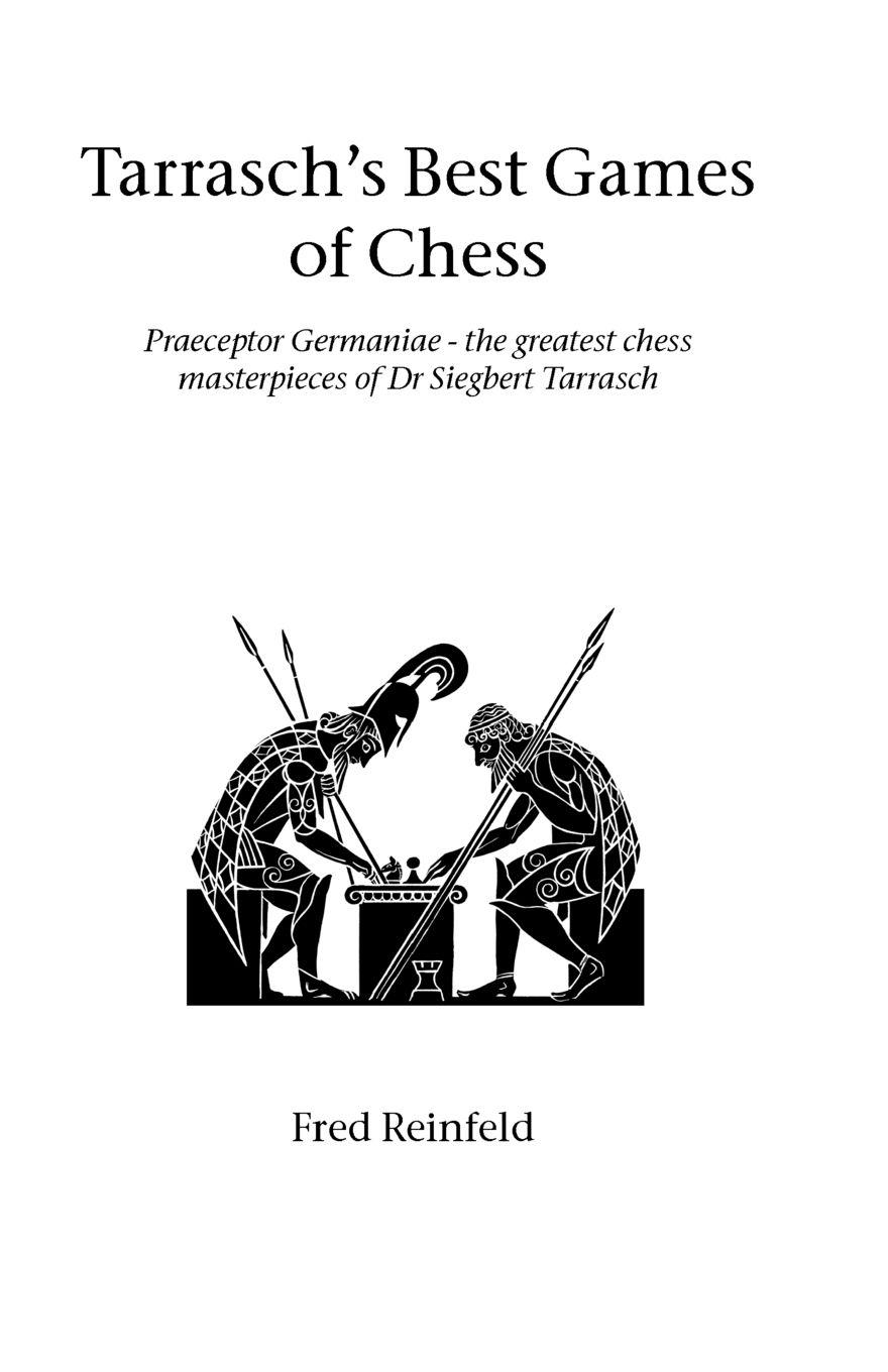 Vorderes Coverbild Tarrasch's Best Games of Chess