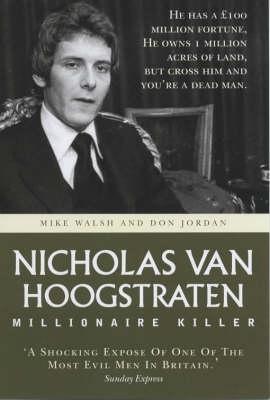 Vorderes Coverbild Nicholas Van Hoogstraten: Millionaire Killer