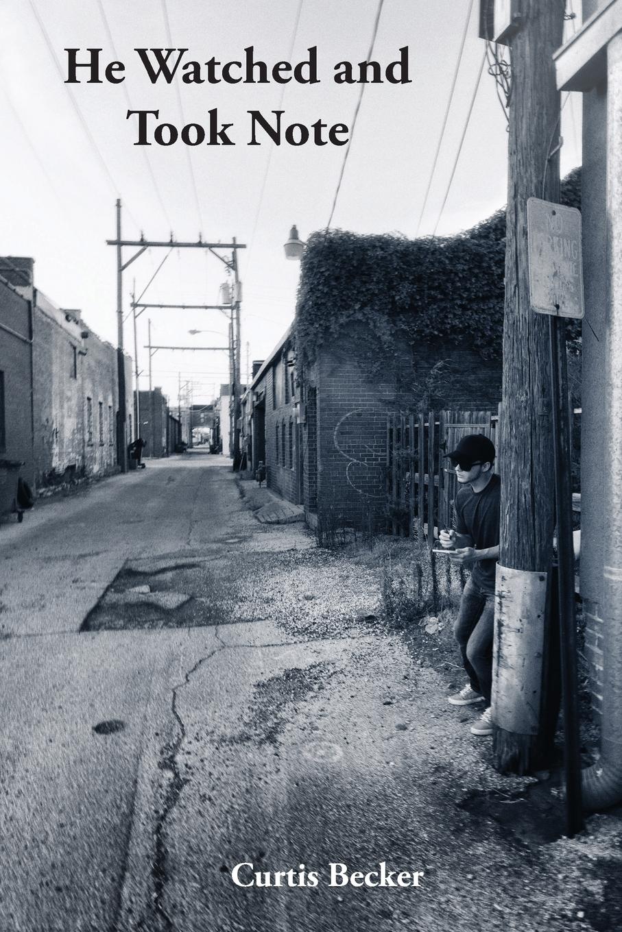 Vorderes Coverbild He Watched and Took Note