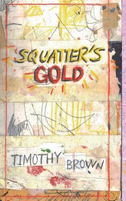 Vorderes Coverbild Squatter's Gold: Book 1: Sam White Homeless Mysteries