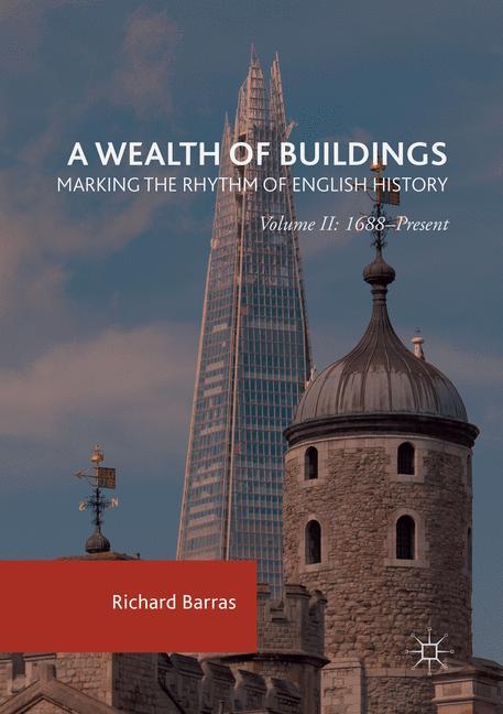 Vorderes Coverbild A Wealth of Buildings: Marking the Rhythm of English History