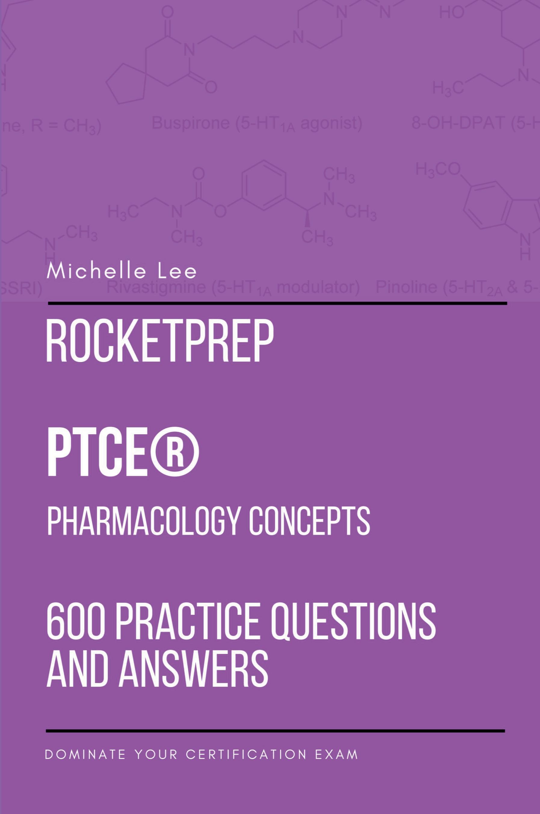 Vorderes Coverbild RocketPrep PTCE Pharmacology Concepts 600 Practice Questions and Answers