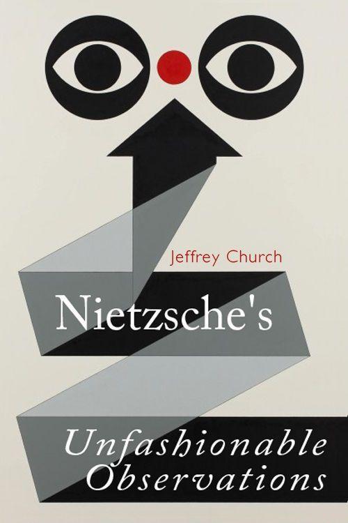 Vorderes Coverbild Nietzsche's Unfashionable Observations