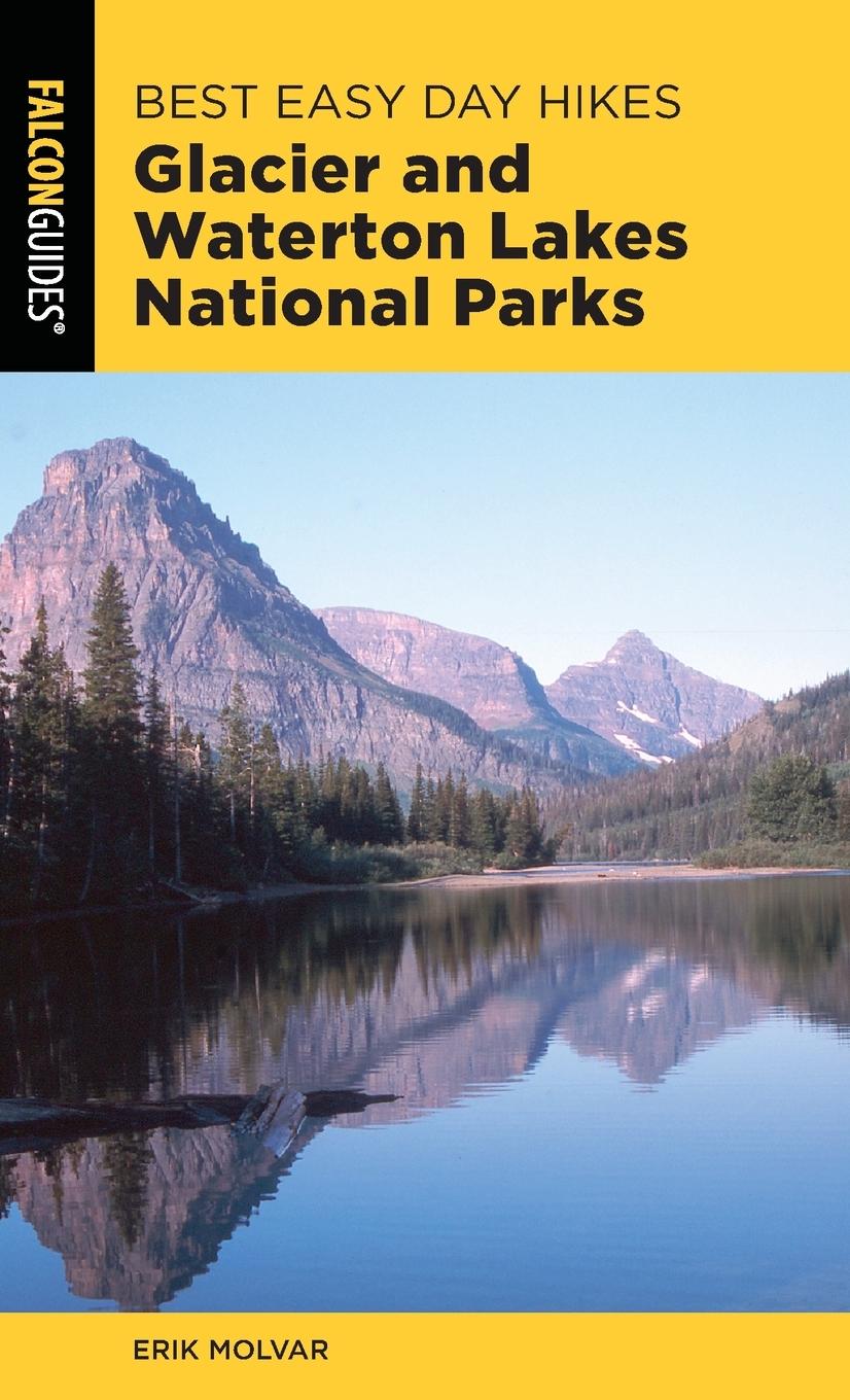 Vorderes Coverbild Best Easy Day Hikes Glacier and Waterton Lakes National Parks