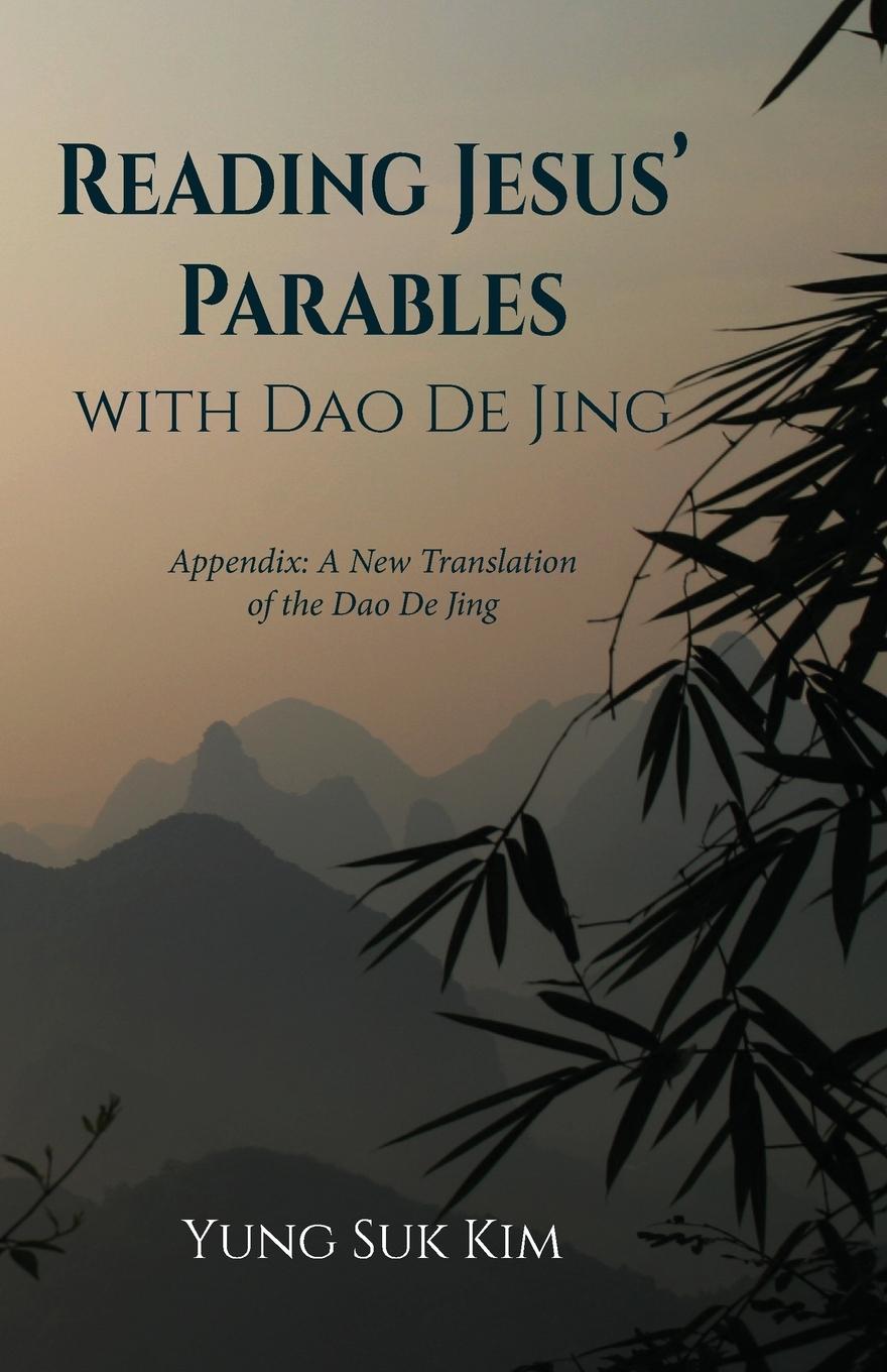 Vorderes Coverbild Reading Jesus' Parables with Dao De Jing