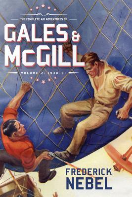 Vorderes Coverbild The Complete Air Adventures of Gales & McGill, Volume 2: 1930-31