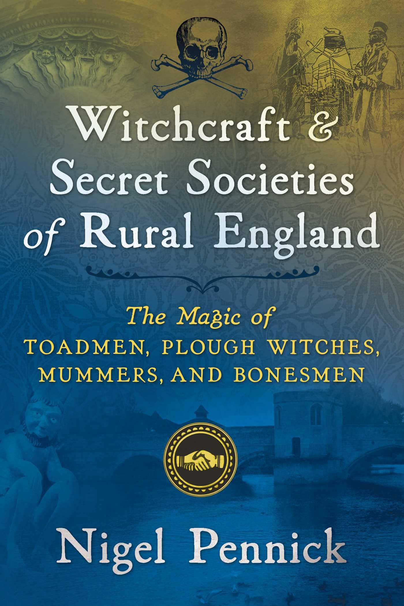 Vorderes Coverbild Witchcraft and Secret Societies of Rural England