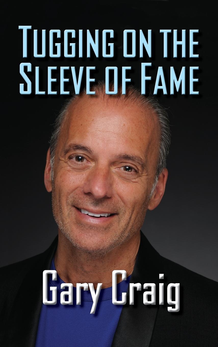 Vorderes Coverbild Tugging on the Sleeve of Fame (hardback)