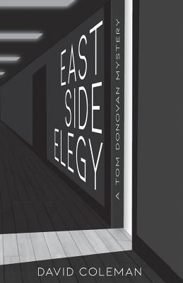 Vorderes Coverbild East Side Elegy: A Tom Donovan Mystery