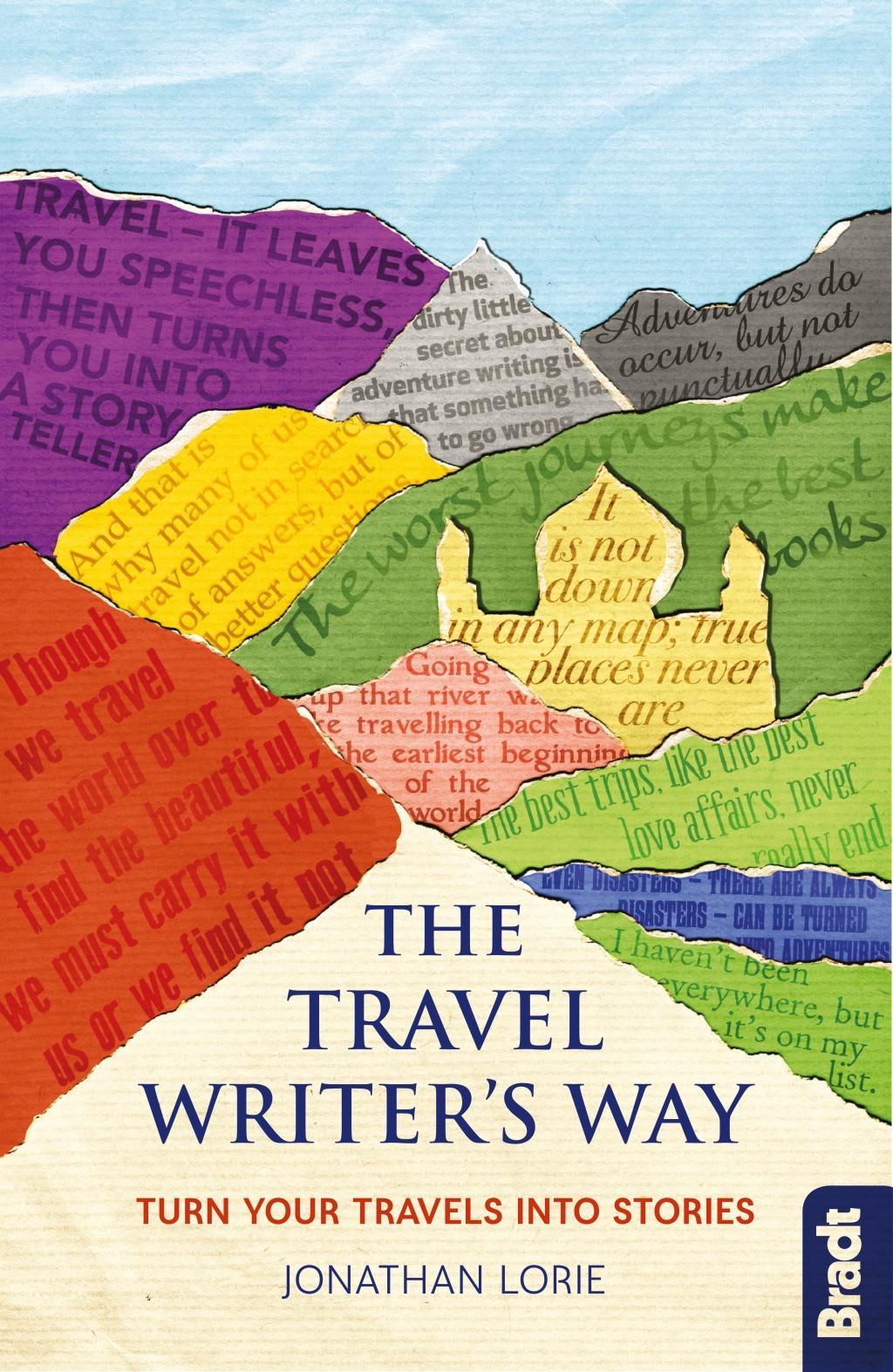 Vorderes Coverbild The Travel Writer's Way: Turn Your Travels Into Stories