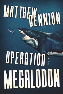 Vorderes Coverbild Operation Megalodon