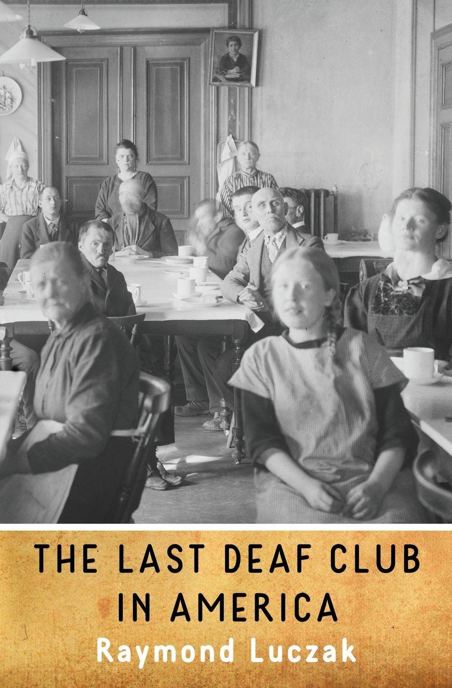 Vorderes Coverbild The Last Deaf Club in America
