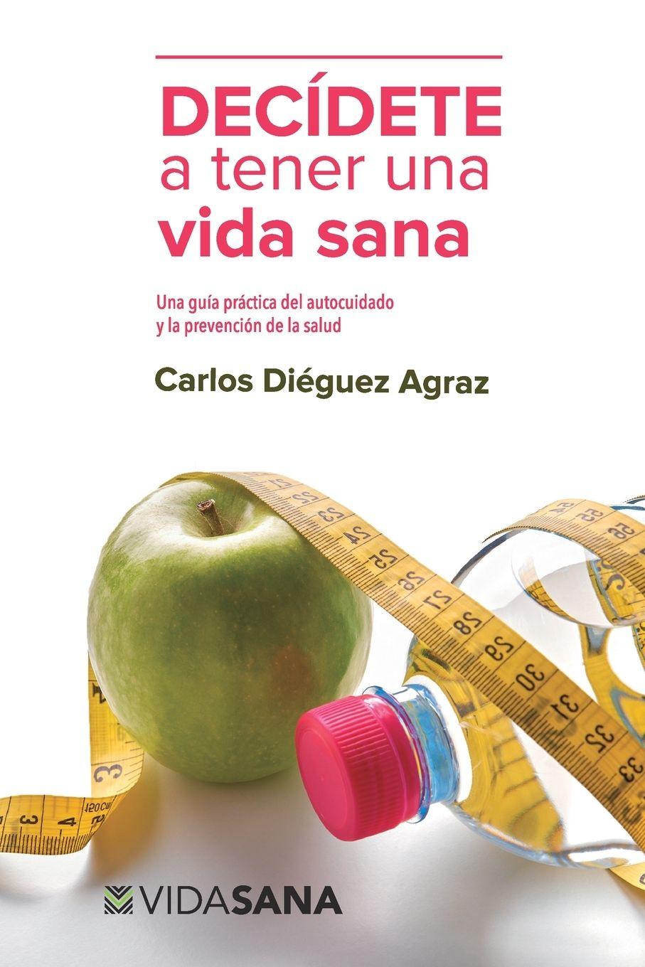 Vorderes Coverbild Decidete a tener una vida sana