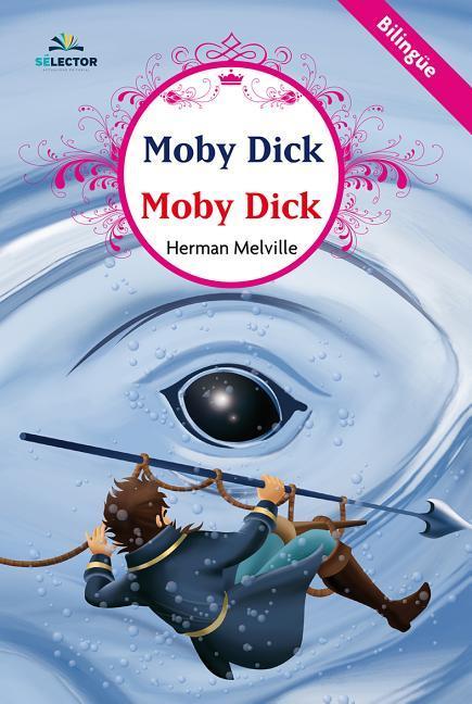Vorderes Coverbild Moby Dick. Bilingüe