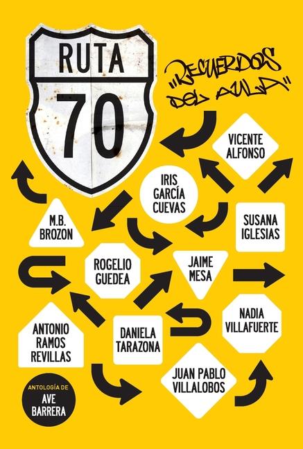 Vorderes Coverbild Ruta 70. Recuerdos del aula