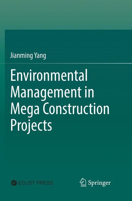 Vorderes Coverbild Environmental Management in Mega Construction Projects