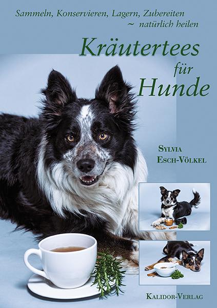Vorderes Coverbild Kräutertees für Hunde