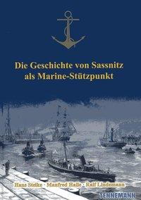 Vorderes Coverbild Die Geschichte von Sassnitz als Marine-Stützpunkt