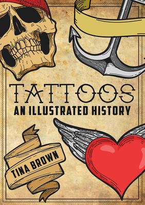 Vorderes Coverbild Tattoos: An Illustrated History