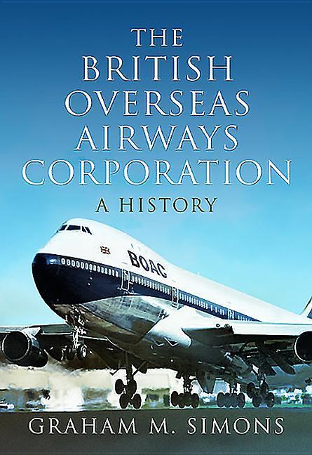 Vorderes Coverbild The British Overseas Airways Corporation