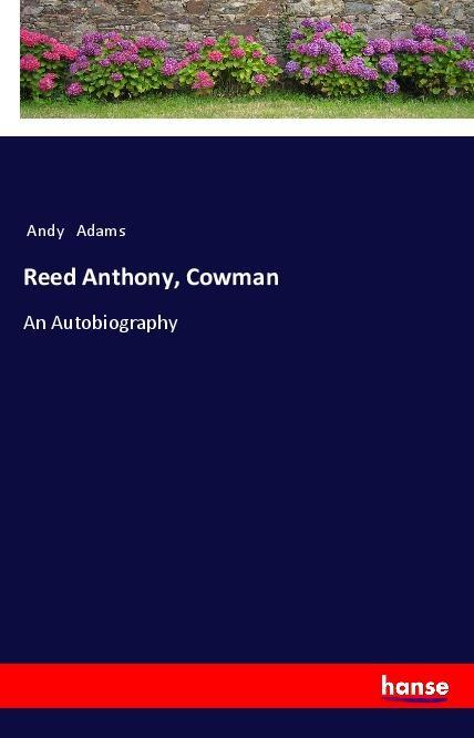Vorderes Coverbild Reed Anthony, Cowman
