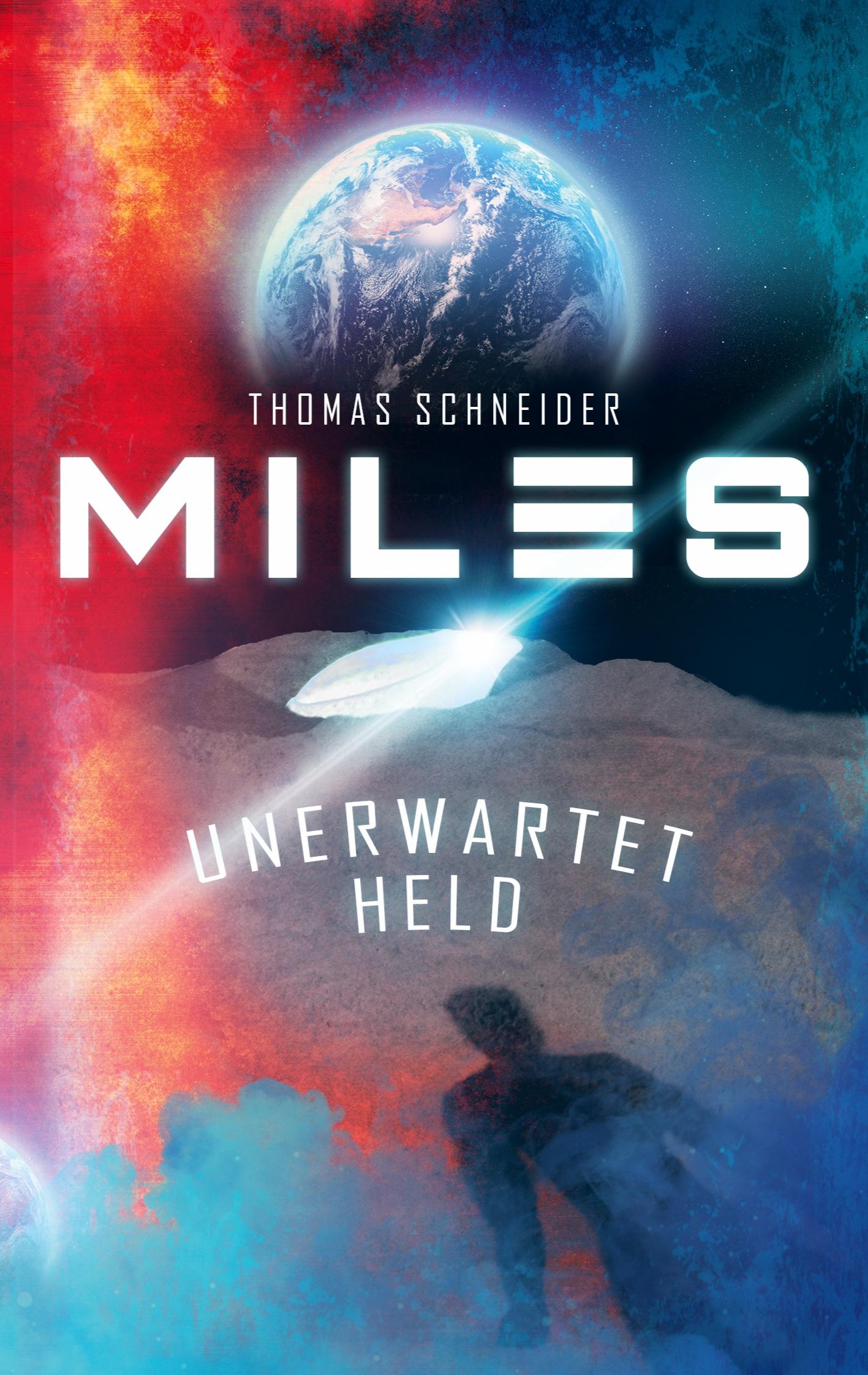 Vorderes Coverbild Miles - Unerwartet Held