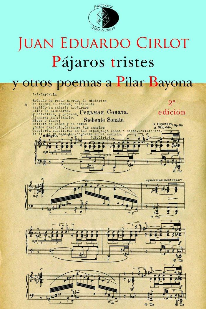 Vorderes Coverbild Pájaros tristes y otros poemas a Pilar Bayona