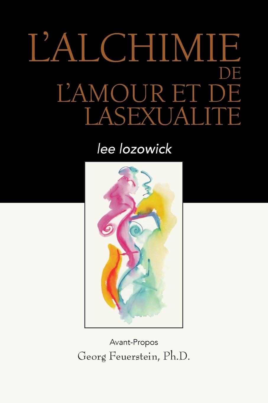 Vorderes Coverbild L'ALCHIME de LAMOUR et de LASEXUALITE