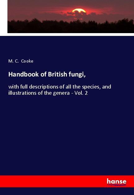 Vorderes Coverbild Handbook of British fungi,