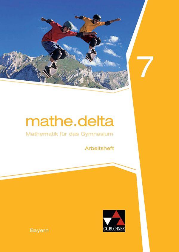 Vorderes Coverbild mathe.delta 7 Arbeitsheft Gymnasium Bayern