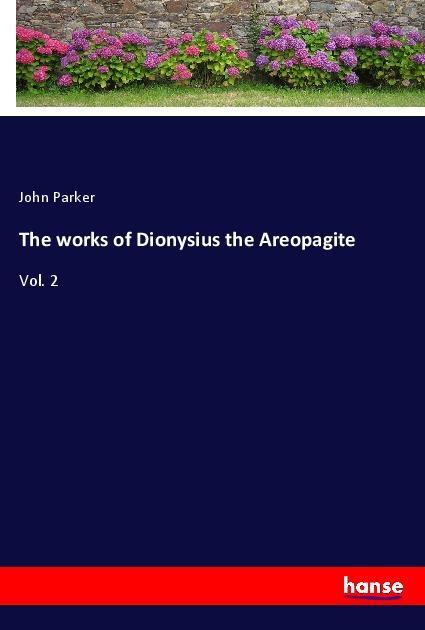 Vorderes Coverbild The works of Dionysius the Areopagite