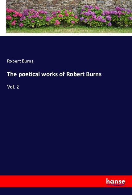 Vorderes Coverbild The poetical works of Robert Burns