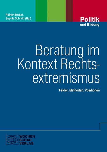 Vorderes Coverbild Beratung im Kontext Rechtsextremismus