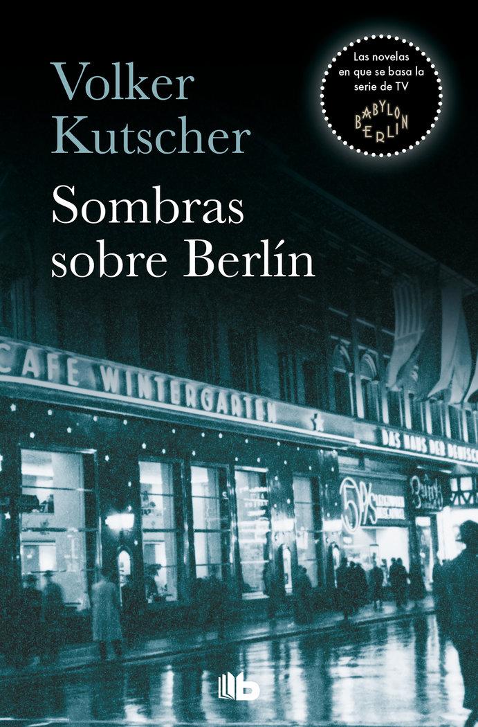 Vorderes Coverbild SOMBRAS SOBRE BERLIN. GEREON RATH 1