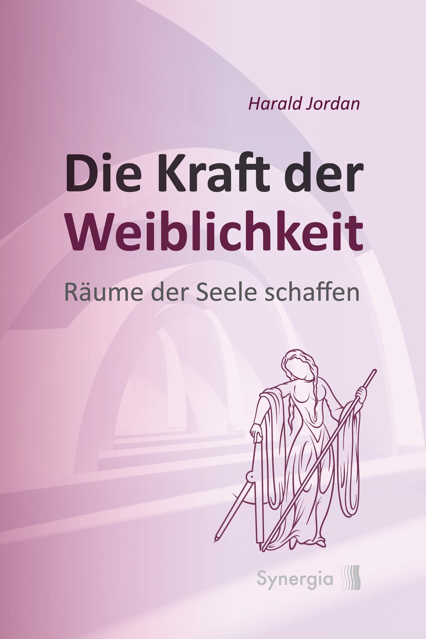 Vorderes Coverbild Die Kraft der Weiblichkeit