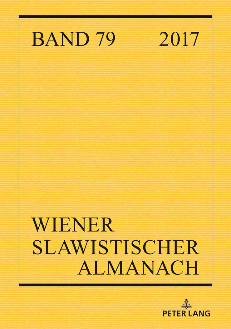 Vorderes Coverbild Wiener Slawistischer Almanach Band 79/2017