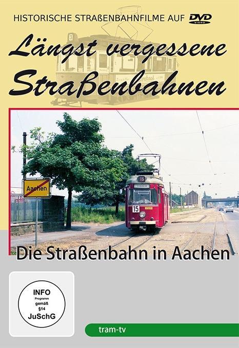 Vorderes Coverbild Die Straßenbahn in Aachen