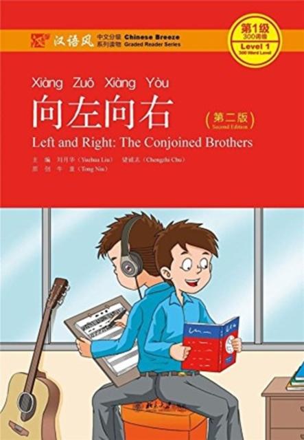 Vorderes Coverbild Left and Right: the Conjoined Brothers - Chinese Breeze Graded Reader, Level 1: 300 Words Level