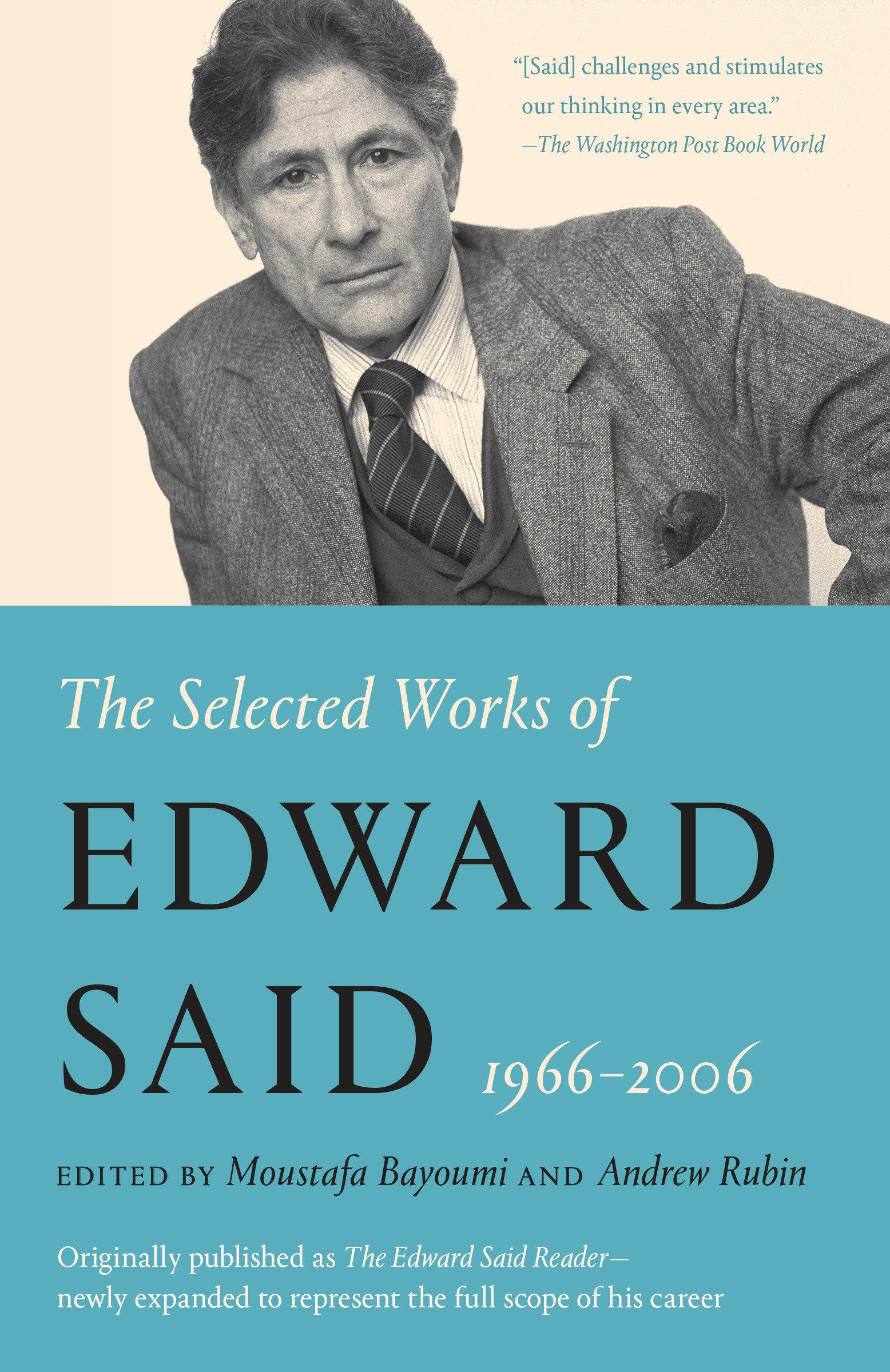 Vorderes Coverbild The Selected Works of Edward Said, 1966 - 2006