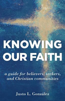 Vorderes Coverbild Knowing Our Faith