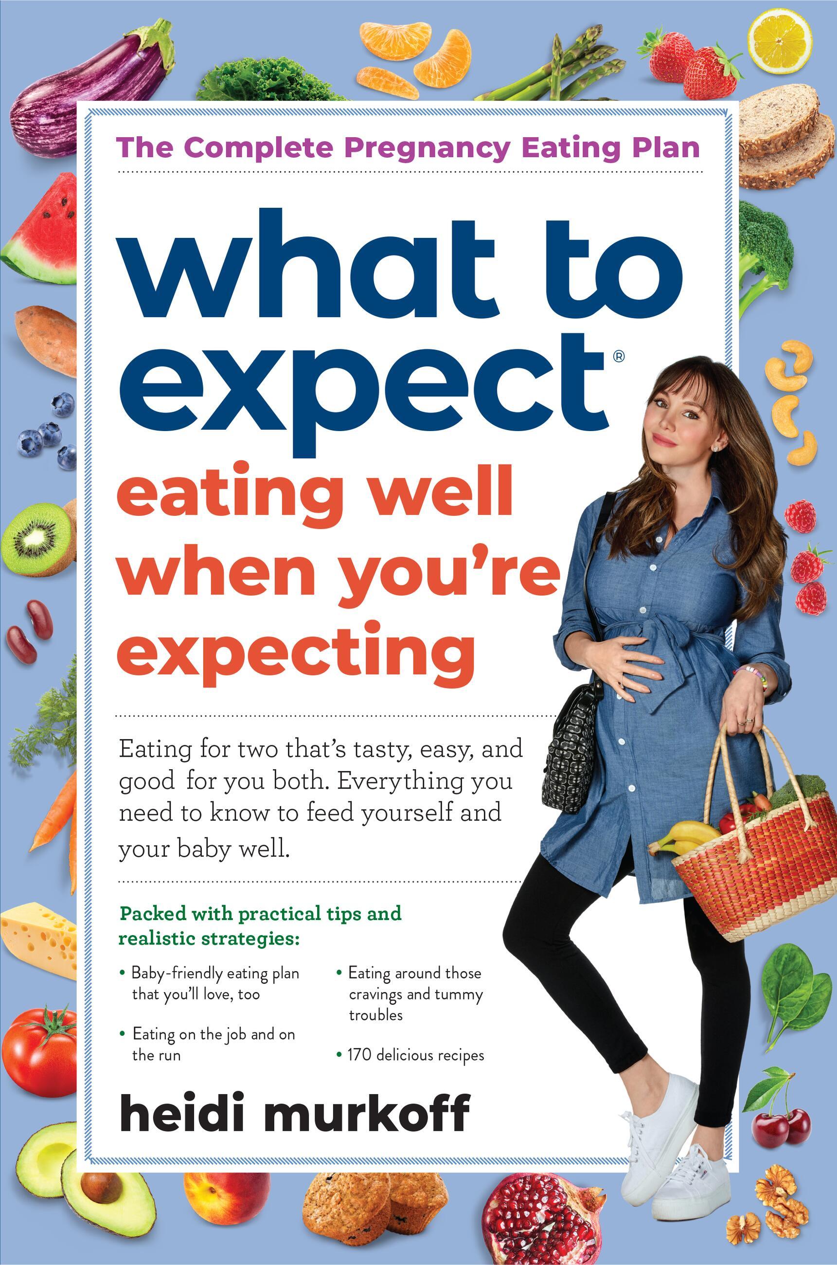 Vorderes Coverbild What to Expect: Eating Well When You're Expecting, 2nd Edition