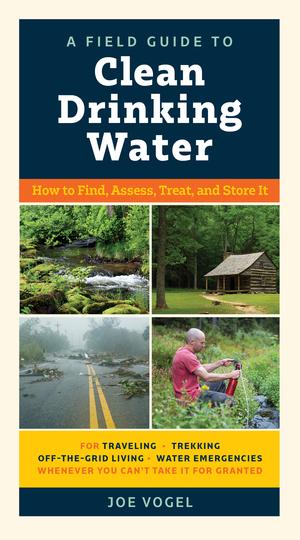 Vorderes Coverbild A Field Guide to Clean Drinking Water