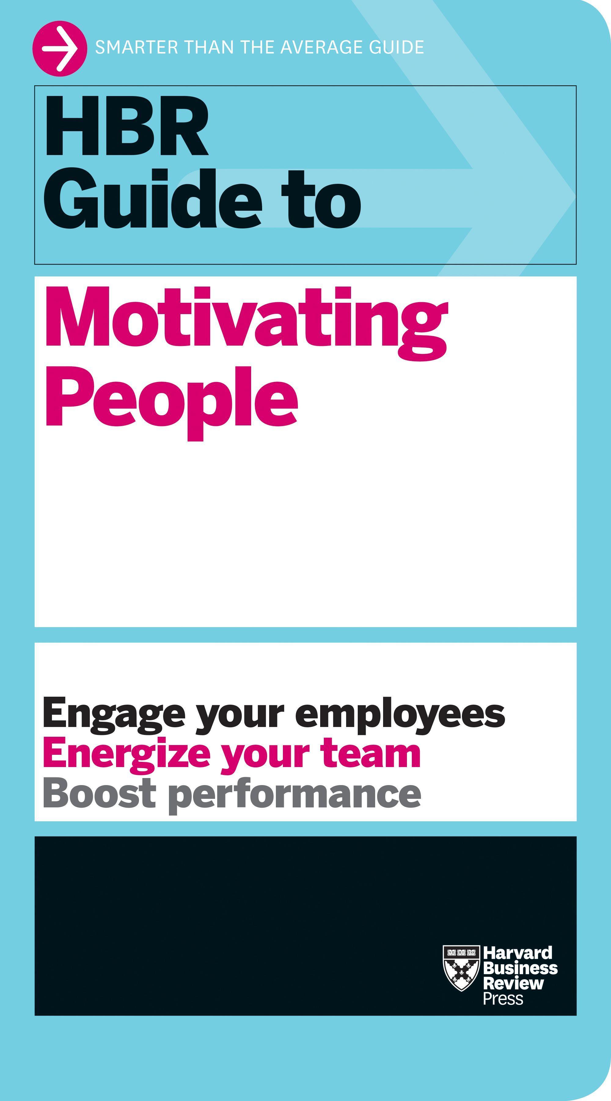Vorderes Coverbild HBR Guide to Motivating People (HBR Guide Series)