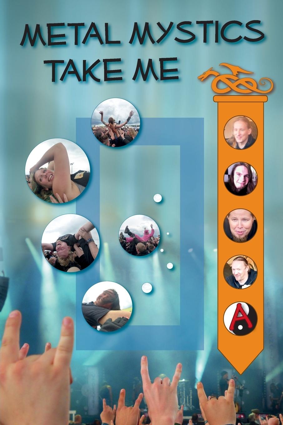 Vorderes Coverbild Metal Mystics Take Me!