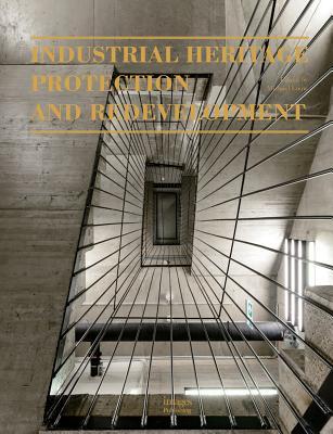 Vorderes Coverbild Industrial Heritage Protection and Redevelopment